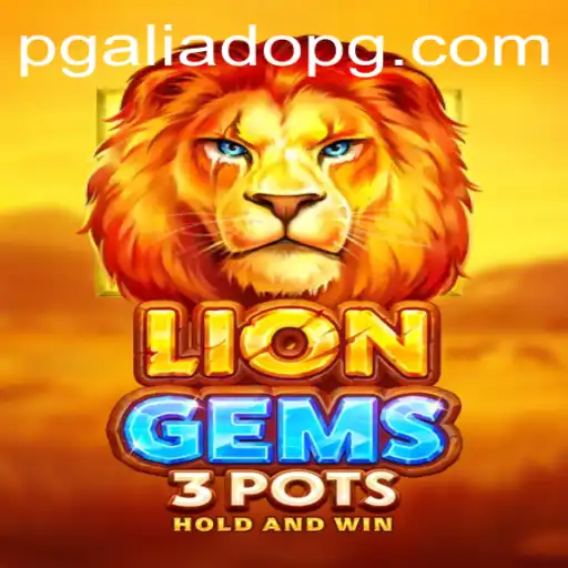 Exploring LionGems3pots: A Dive into the Thrill of ALIADOPG